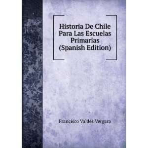   Primarias (Spanish Edition) Francisco ValdÃ©s Vergara Books