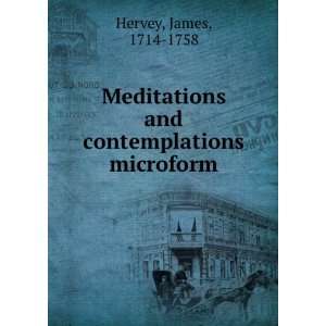  Meditations and contemplations microform James, 1714 1758 