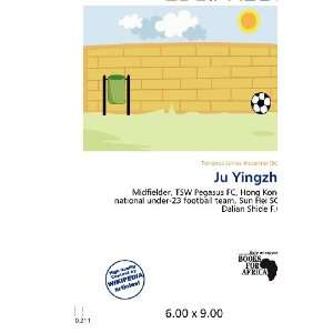    Ju Yingzhi (9786200639905) Terrence James Victorino Books