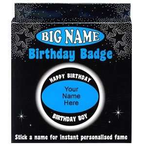  Just For Fun Big Name Birthday Badge   Boys: Toys & Games