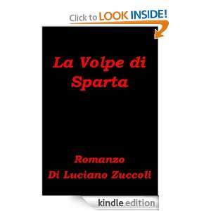 La Volpe di Sparta (Italian Edition) Luciano Zuccoli  