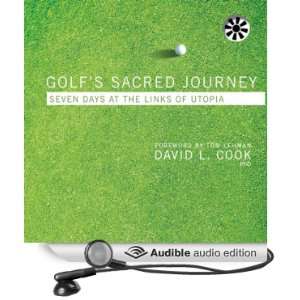  Golfs Sacred Journey Seven Days at the Links of Utopia 