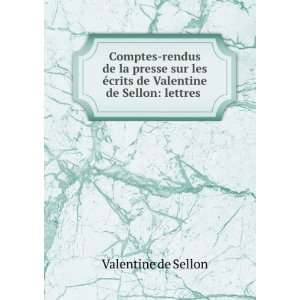   ©crits de Valentine de Sellon lettres . Valentine de Sellon Books