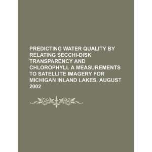  Predicting water quality by relating secchi disk 
