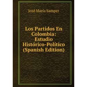    PolÃ­tico (Spanish Edition) JosÃ© MarÃ­a Samper Books