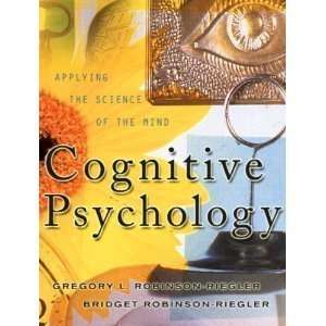  Cognitive Psychology Applying the Science of the Mind  N 