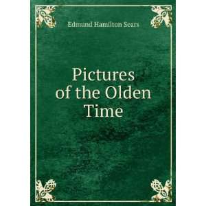  Pictures of the Olden Time Edmund Hamilton  Books