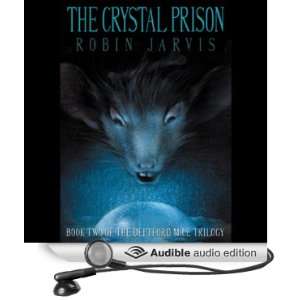  The Crystal Prison The Deptford Mice Trilogy, Book 2 