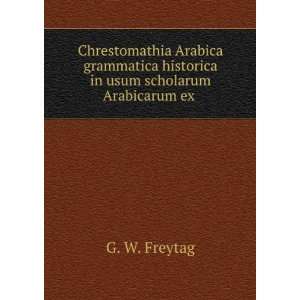  Chrestomathia Arabica grammatica historica in usum 