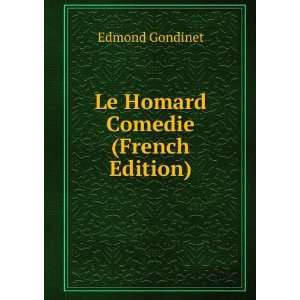  Le Homard Comedie (French Edition) Edmond Gondinet Books