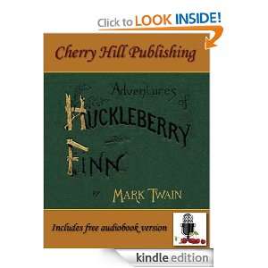 The Adventures of Huckleberry Finn (Annotated) Mark Twain  