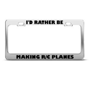   Be Making R/C Planes license plate frame Stainless Metal Tag Holder