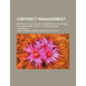  Contract management benefits of the DOD Mentor Protege Program 