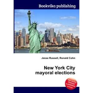  New York City mayoral elections: Ronald Cohn Jesse Russell 