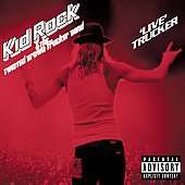 Live Trucker PA by Kid Rock CD, Feb 2006, Atlantic  