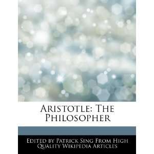  Aristotle The Philosopher (9781276150675) Patrick Sing 