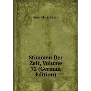  Stimmen Der Zeit, Volume 72 (German Edition 