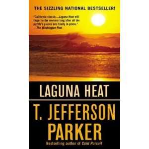    Laguna Heat [Mass Market Paperback] T. Jefferson Parker Books
