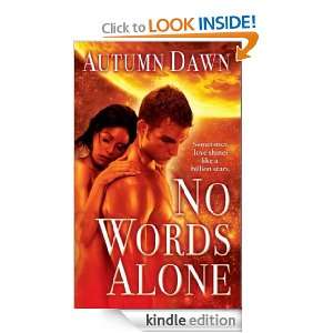 No Words Alone Autumn Dawn  Kindle Store