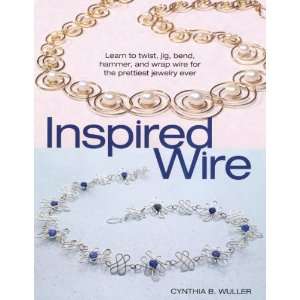  Kalmbach Publishing Books Inspired Wire Arts, Crafts 