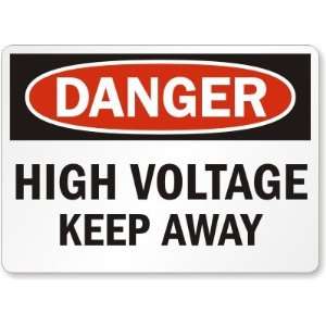  Danger: High Voltage Keep Away Aluminum Sign, 14 x 10 