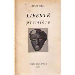  Liberte premiere Henri Krea Books