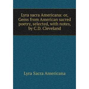  Lyra sacra Americana or, Gems from American sacred poetry 