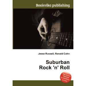  Suburban Rock n Roll Ronald Cohn Jesse Russell Books