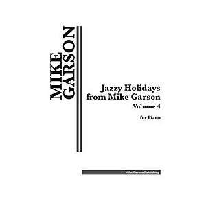   Jazzy Holidays from Mike Garson Volume 4 Musical Instruments