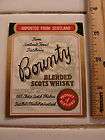 LIQUOR LABEL ~ BOUNTY Blended Scots Whisky ~ Product of SCOTLAND 