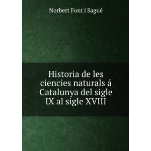 Historia de les ciencies naturals Ã¡ Catalunya del sigle IX al sigle 