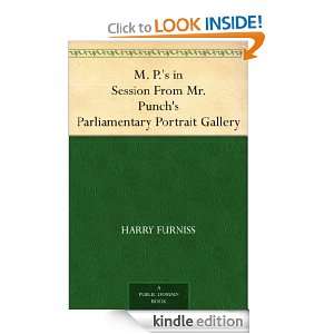   Parliamentary Portrait Gallery eBook Harry Furniss Kindle Store