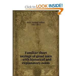  Familiar short sayings of great men  with historical and 