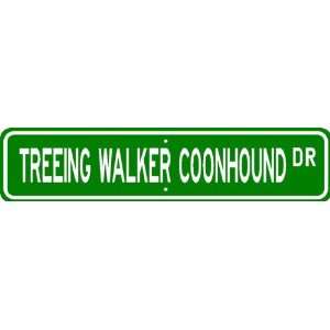 Treeing Walker Coonhound STREET SIGN ~ High Quality Aluminum ~ Dog 