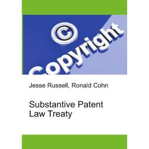    Substantive Patent Law Treaty Ronald Cohn Jesse Russell Books