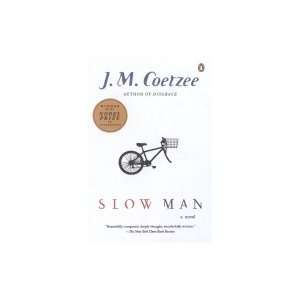  Slow Man (Paperback, 2006) JMCostzss Books