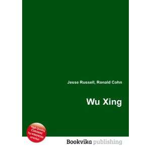  Wu Xing: Ronald Cohn Jesse Russell: Books