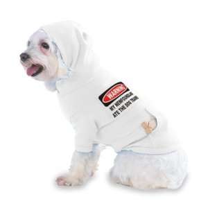  WARNING MY NEWFOUNDLAND ATE THE DOG TRAINER Hooded (Hoody 