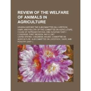  Review of the welfare of animals in agriculture hearing 