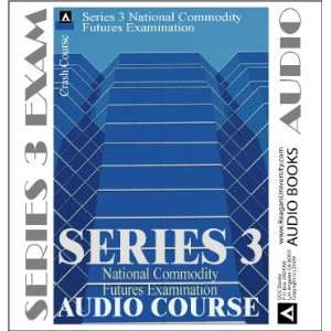  Series 3 Exam Audio Review (National Commodity Futures) N 