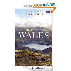 The Story of Wales Jon Gower  Kindle Store