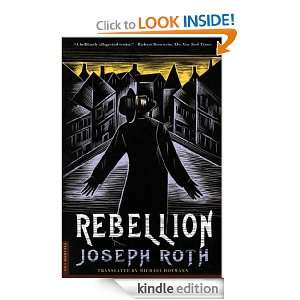 Rebellion A Novel Joseph Roth, Michael Hofmann  Kindle 