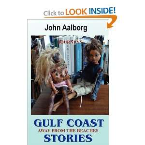  Gulf Coast Stories  Away from the Beaches 