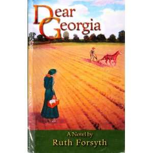  Dear Georgia (9780971541474) Ruth Forsyth Books