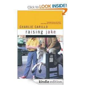 Raising Jake Charlie Carillo  Kindle Store