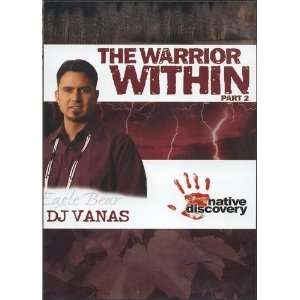  The Warrior Within, Part 2 D.J. Vanas Eagle Bear Books