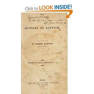 The History Of Baptism. Robert Robinson Books
