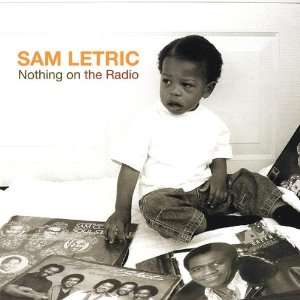  Nothing on the Radio Sam Letric Music