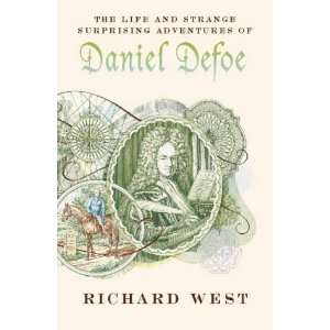  The Life & Strange Surprising Adventures of Daniel Defoe 