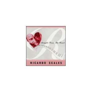  Straight from the Heart Ricardo Scales Music